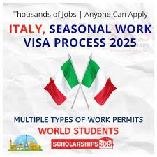 Italy to Offer 165,000 Work Visas in 2025: A Major Opportunity for Foreign Workers